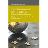 Critical International Political Economy Dialogue, Debate and Dissensus
