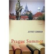 Prague Summer A Novel