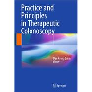 Practice and Principles in Therapeutic Colonoscopy