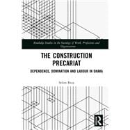 The Construction Precariat