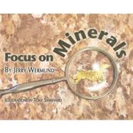 Focus on Minerals