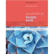 New Perspectives Microsoft Office 365 & Access 2016: Intermediate