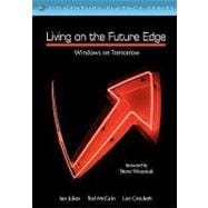 Living on the Future Edge