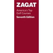 Zagat America's Top Golf Courses