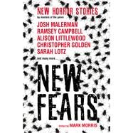 New Fears New Horror Stories by Masters of the Genre