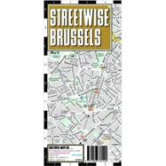 Streetwise Brussels Map - Laminated City Street Map of Brussels, Belgium : Folding pocket size travel map with integrated metro map including tram lines and Stations