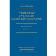 Turkmenistan Civil Code of Saparmurat Turkenbashi