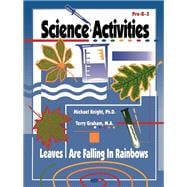 Science Activities: Leaves are Falling in Rainbows