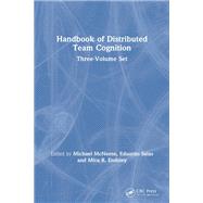 Handbook of Distributed Team Cognition, Three-volume Set