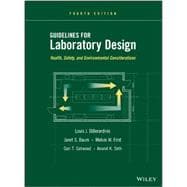 Guidelines for Laboratory Design Health, Safety, and Environmental Considerations
