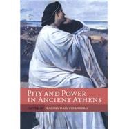 Pity And Power In Ancient Athens