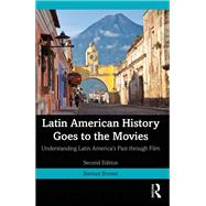 Latin American History Goes to the Movies