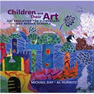 Children and Their Art: Art Education for Elementary and Middle Schools