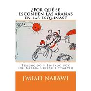 Por Qué Se Esconden Las Arañas En Las Esquinas