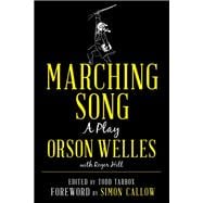 Marching Song A Play