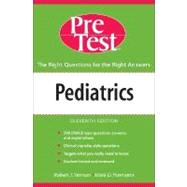 Pediatrics PreTest Self Assessment and Review, Eleventh Edition