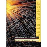 Chemistry: Structure and Dynamics, 3rd Edition