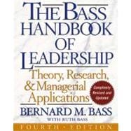 The Bass Handbook of Leadership Theory, Research, and Managerial Applications