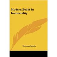 Modern Belief in Immortality