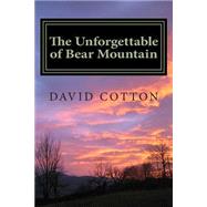 The Unforgettable of Bear Mountain