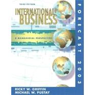International Business : Managerial Perspective Forecast 2003