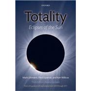 Totality Eclipses of the Sun,9780199565528