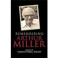 Remembering Arthur Miller