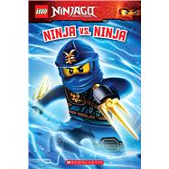 Ninja vs. Ninja (LEGO Ninjago: Reader)