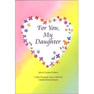 For You, My Daughter : A Blue Mountain Arts Collection