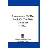 Annotations to the Book of the New Covenant