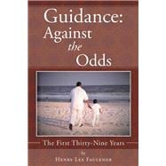 Guidance Against the Odds