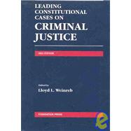 Leading Constitutional Cases on Criminal Justice 2003