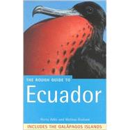 The Rough Guide to Ecuador, 1st Edition & the Galapagos Islands