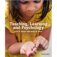 Teaching, Learning and Psychology