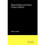 Black Politics and Urban Crisis in Britain