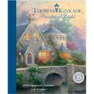 Thomas Kinkade Painter of Light?; 2009 Engagement Calendar with Scripture