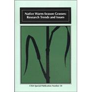 Native Warm-Season Grasses : Research Trends and Issues