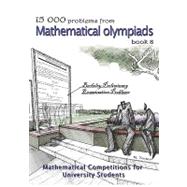 15,000 Problems from Mathematical Olympiads Book 8