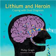 Lithium and Heroin