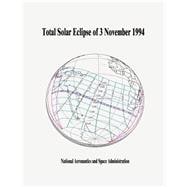 Total Solar Eclipse of 3 November 1994