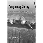 Dangerously Sleepy
