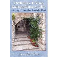 Ordinary Living Extraordinary Life