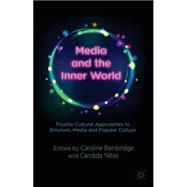 Media and the Inner World