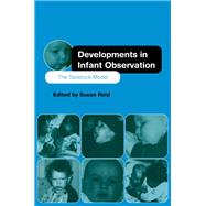 Developments in Infant Observation