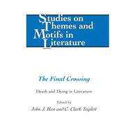 The Final Crossing