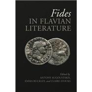 Fides in Flavian Literature