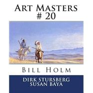 Art Masters Bill Holm