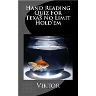 Hand Reading Quiz for Texas No Limit Hold'em