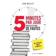5 minutes par jour pour ne plus faire de fautes