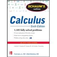 Schaum's Outline of Calculus, 6th Edition 1,105 Solved Problems + 30 Videos